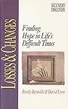 Losses and Changes: Finding Hope in Life's Difficult Times