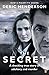 The Secret by Deric Henderson (2016-04-28)