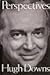 Perspectives by Hugh Downs (1995-06-04)