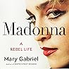 Madonna: A Rebel ...