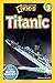 National Geographic Readers: Titanic by Melissa Stewart(2000-07-01)
