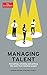 The Economist: Managing Talent: Recruiting, retaining and getting the most from talented people by Marion Devine (2014-02-06)