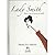 Lady Smith: La Fascinante Historia de La Heroina de Badajoz Durante La Guerra de Independencia Espanola (Spanish Edition)