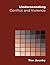 Understanding Conflict and Violence: Theoretical and Interdisciplinary Approaches 1st edition by Jacoby, Tim (2007) Paperback