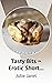 Tasty Bits ~ Erotic Short S...