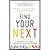 Find Your Next by Kates, Andrea. (McGraw-Hill,2011) [Hardcover] by Kates
