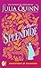 Splendide by Julia Quinn