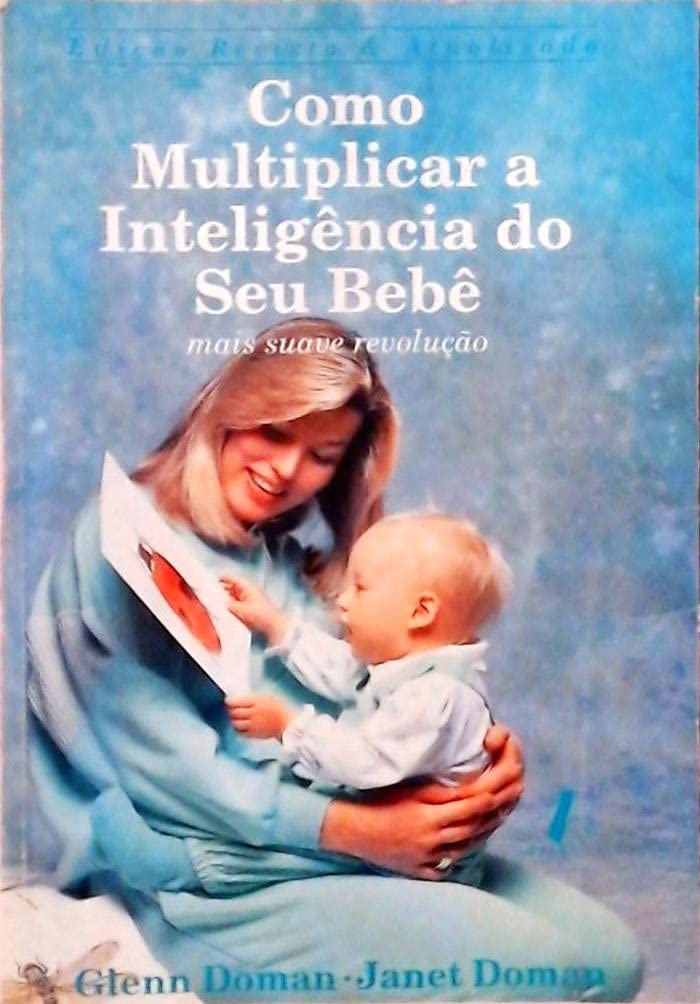 COMO MULTIPLICAR A INTELIGENCIA DO SEU BEBE (MAIS SUAVE REVOLUCAO)