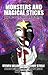 Monsters and Magical Sticks: Or, There's No Such Thing as Hypnosis by Steven Heller, Terry Steele (2001) Paperback
