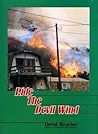 Ride the Devil Wind: A History of the Los Angeles County Forester & Fire Warden Department and Fire Protection Districts Ride the Devil Wind: A History of the Los Angeles County Forester & Fire Warden Department and Fire Protection Districts
