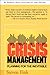 Crisis Management: Planning for the Inevitable by Steven Fink (2000-06-19)