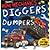 Diggers and Dumpers by Bugbird, Tim [Make Believe Ideas, 2011] Paperback [Paperback]