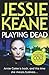 Playing Dead by Jessie Keane (21-Jul-2011) Paperback by Jessie Keane