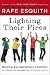 Lighting Their Fires (09) by Esquith, Rafe [Hardcover (2009)]
