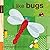 I Like Bugs: Petit Collage by Siminovich, Lorena (Brdbk Edition) [Boardbook(2010)]