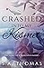 Crashed Into My Kismet