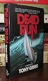 Dead Run by Tony Gibbs