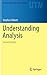 Understanding Analysis (Undergraduate Texts in Mathematics) b... by Stephen Abbott