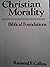 Christian morality: Biblical foundations