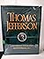 Thomas Jefferson: A Referen...