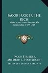 Jacob Fugger The ...