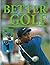 Better Golf