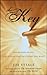 The Key: The Missing Secret for Attracting Anything You Want