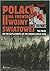 Polacy na frontach II wojny światowej = Poles on the battlefronts of the Second World War