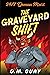 The Graveyard Shift: 24/7 Demon Mart 1