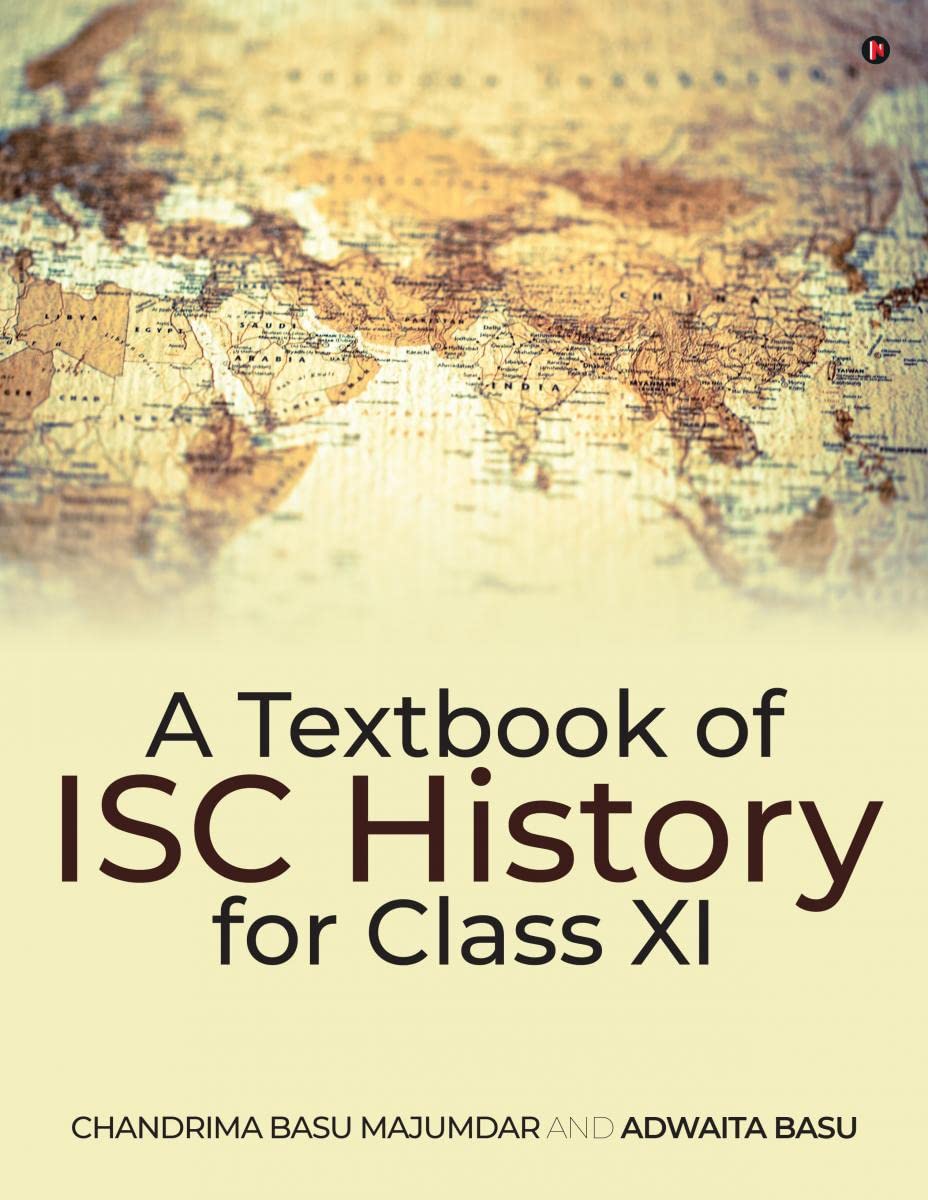 A Textbook of ISC History for Class XI (Paperback)