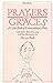 Prayers and Graces. by Allen M. Laing