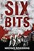 Six Bits by Michael Clinton Ringering (2011-12-20)
