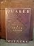 Quaker Witness by Prima (19...