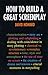 How to Build a Great Screenplay by David Howard (2005-10-13) Paperback