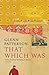 That Which Was by Patterson Glenn (2005-06-30) Paperback