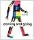 Coming and Going by Martins, Isabel Minhós (2014) Hardcover
