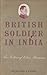 British Soldier in India