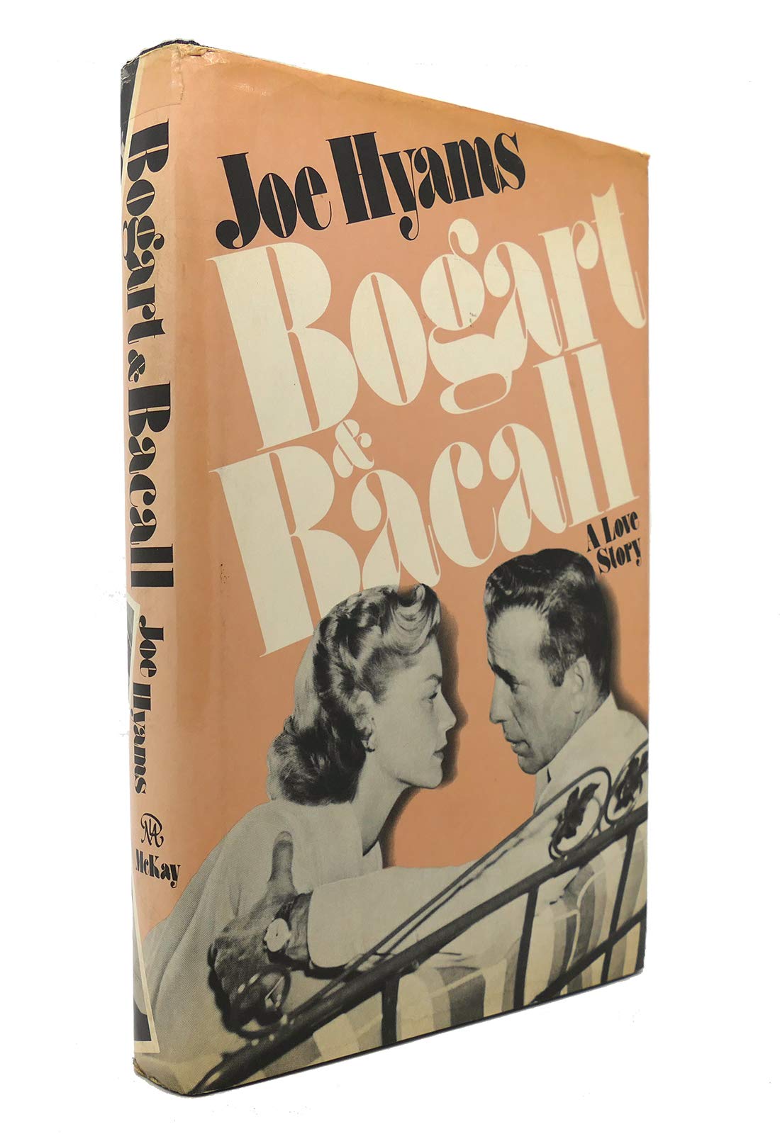 Bogart & Bacall: A love story (Hardcover)