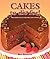 Cakes to Die For! (Cookbook...