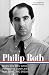 Philip Roth: Novels 1967-1972: When She Was Good / Portnoy's Complaint / Our Gang / The Breast (Library of America) by Philip Roth (2005-08-18)