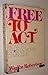 Free to Act