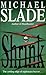 Shrink by Michael Slade (1998-06-18)