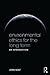 Environmental Ethics for the Long Term: An Introduction 1st edition by Nolt, John (2014) Paperback