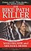 The Bike Path Killer by Michael Beebe (2009-06-01)