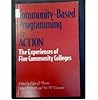 Community-Based Programming in Action: The Experiences of Five Community Colleges