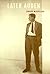 Later Auden by Edward Mendelson (1999-04-30)