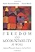 Freedom and Accountability at Work: Applying Philosophic Insight to the Real World [Paperback] [2001] 1 Ed. Peter Koestenbaum, Peter Block