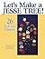 Let's Make a Jesse Tree!: 26 Full-size Patterns by Darcy James (1988-09-01)