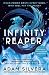 NEW-Infinity Reaper by Adam Silvera