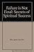 Failure is Not Final: Secrets of Spiritual Success by Janny Van Der Klis (1994-10-24)